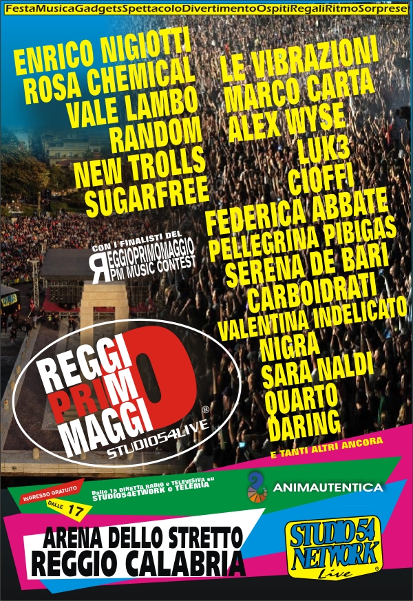 Reggio Primo Maggio, nell'Arena dello Stretto di Reggio Calabria, con Studio54network Reggio Primo Maggio, nell'Arena dello Stretto di Reggio Calabria, con Studio54network